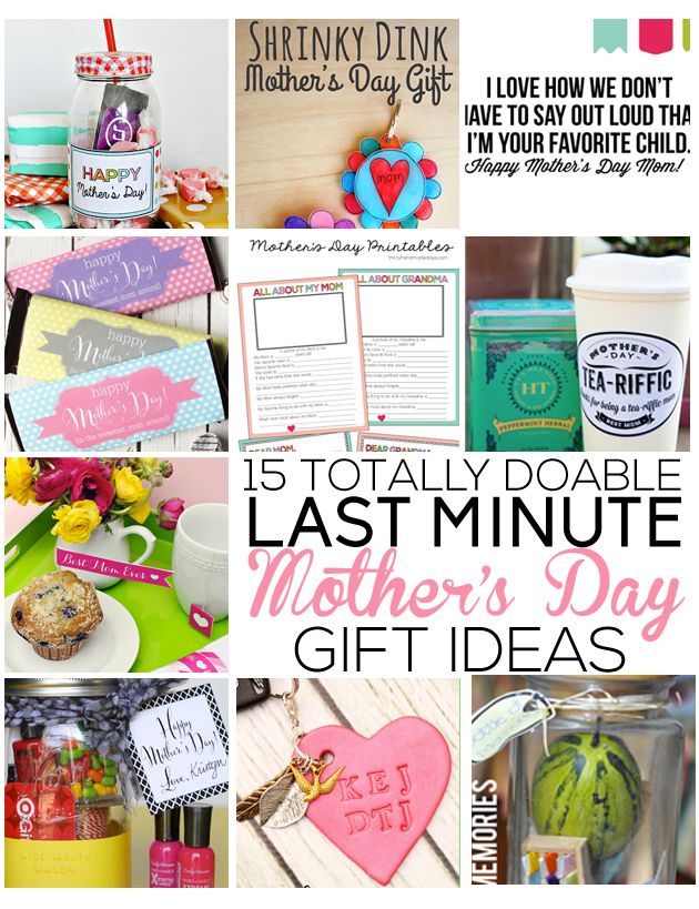 15 Last Minute Totally Doable Mother’s Day Gift Ideas